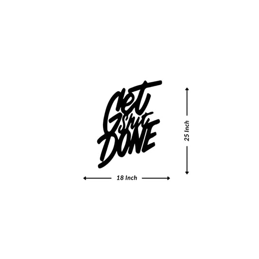 Artrooms Get Shit Done Metal Wall Art - Wall Decoration | Wall Hanging (18x25 inch) | Black Matte Finish