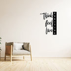 Artrooms Think, Feel, Live Metal Wall Art - Wall Decoration | Wall Hanging (18x25 inch) | Black Matte Finish