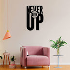 Artrooms Never Give Up Metal Wall Art - Wall Decoration | Wall Hanging (17x25 inch) | Black Matte Finish